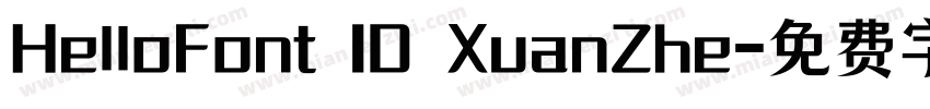 HelloFont ID XuanZhe字体转换
